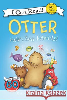 Otter: Hello, Sea Friends! Sam Garton Sam Garton 9780062366603 Balzer & Bray/Harperteen - książka