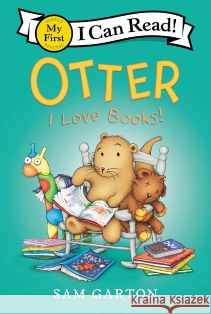 Otter: I Love Books! Sam Garton Sam Garton 9780062845085 Balzer & Bray/Harperteen - książka