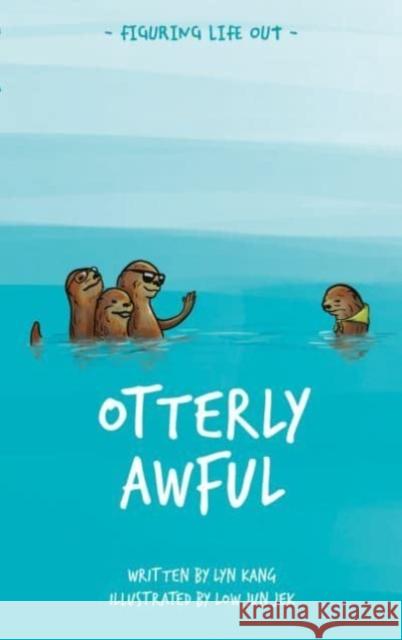 Otterly Awful Lyn Kang 9789815044447 Marshall Cavendish International (Asia) Pte L - książka