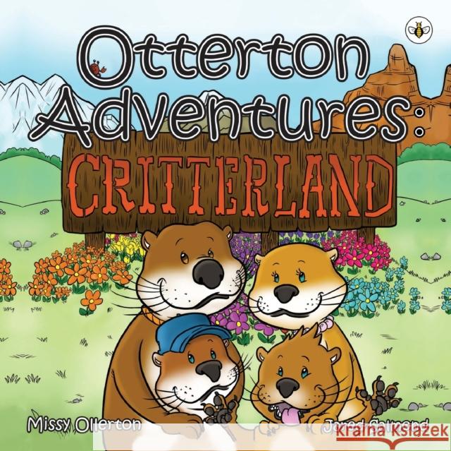 Otterton Adventures: Critterland Missy Ollerton 9781839345159 Olympia Publishers - książka