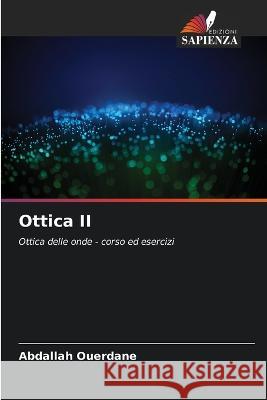 Ottica II Abdallah Ouerdane 9786205762288 Edizioni Sapienza - książka