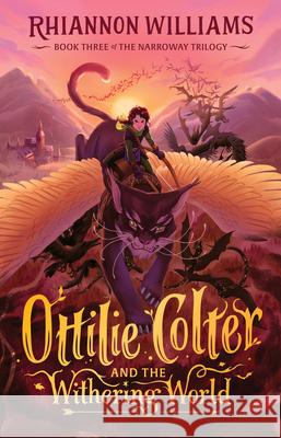 Ottilie Colter and the Withering World, 3 Williams, Rhiannon 9781760501181 Hardie Grant Books - książka