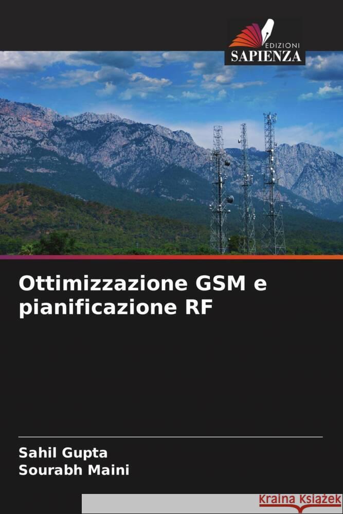 Ottimizzazione GSM e pianificazione RF Gupta, Sahil, Maini, Sourabh 9786204579320 Edizioni Sapienza - książka