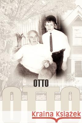 Otto Eckhard Otto Hardy Marthen 9780595339730 iUniverse - książka