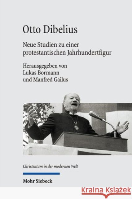 Otto Dibelius: Neue Studien zu einer protestantischen Jahrhundertfigur  9783161638374 Mohr Siebeck - książka