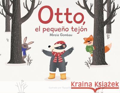 Otto, el pequeno tejon Mireia Gombau   9788412530698 Mireia Gombau - książka