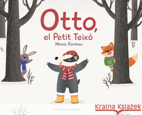 Otto, el petit teixó Gombau, Mireia 9788412339550 Mireia Gombau - książka