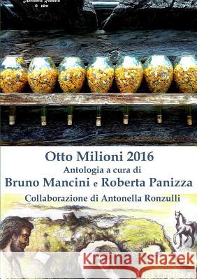 Otto milioni 2016 Mancini, Bruno 9781326834883 Lulu.com - książka
