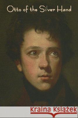 Otto of the Silver Hand Howard Pyle   9798889420293 Indoeuropeanpublishing.com - książka
