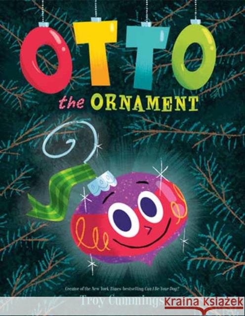 Otto The Ornament Troy Cummings 9780593481202 Random House USA Inc - książka