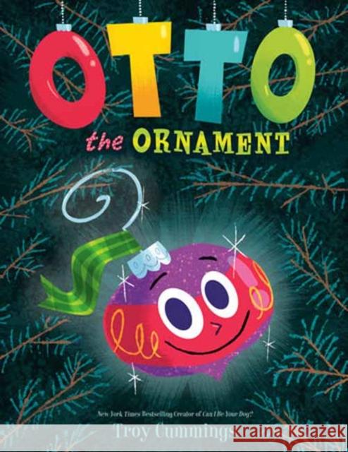 Otto the Ornament Troy Cummings 9780593481233 Dragonfly Books - książka
