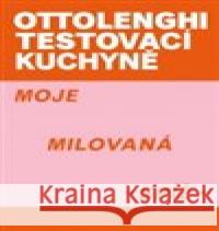 Ottolenghi Testovací kuchyně: Moje milovaná spíž Yotam Ottolenghi 9788027604548 Slovart - książka