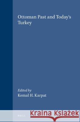 Ottoman Past and Today's Turkey Pamuk 9789004115620 Brill Academic Publishers - książka