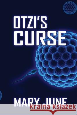 Otzi's Curse Mary June 9781629894461 World Castle Publishing, LLC - książka