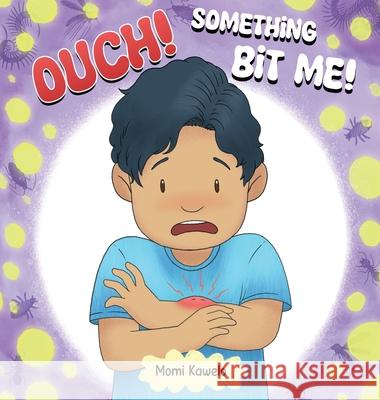 OUCH! Something Bit Me! Momi Kawelo 1000 Storybooks 9781957696515 Blue Desk Publishing LLC - książka