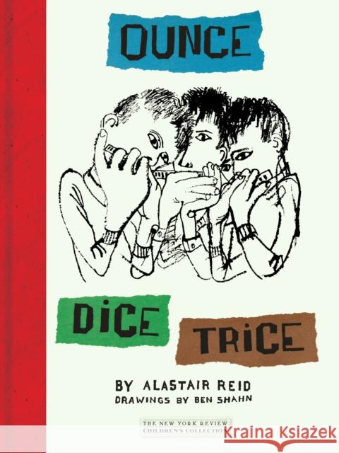 Ounce Dice Trice Alastair Reid Ben Shahn 9781590173206 The New York Review of Books, Inc - książka