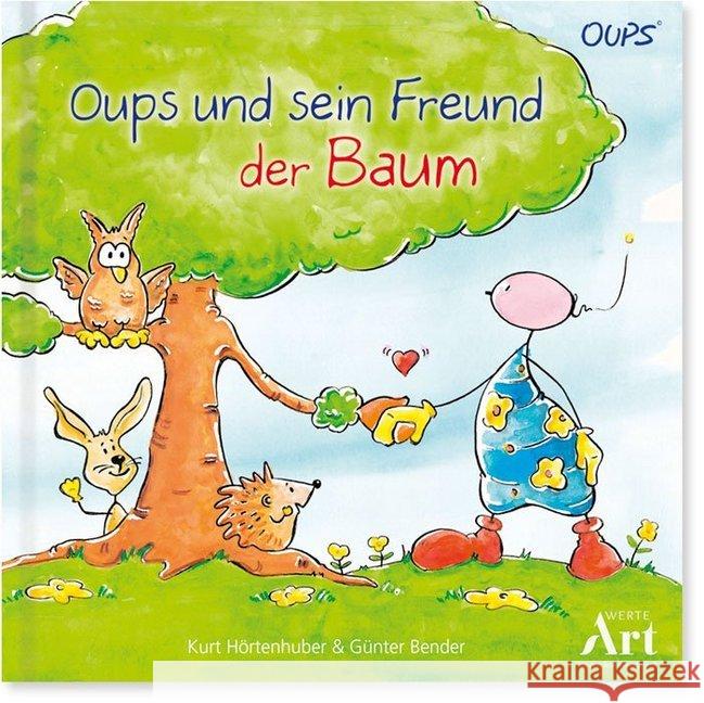 Oups und sein Freund der Baum Hörtenhuber, Kurt 9783903175112 WerteArt - książka