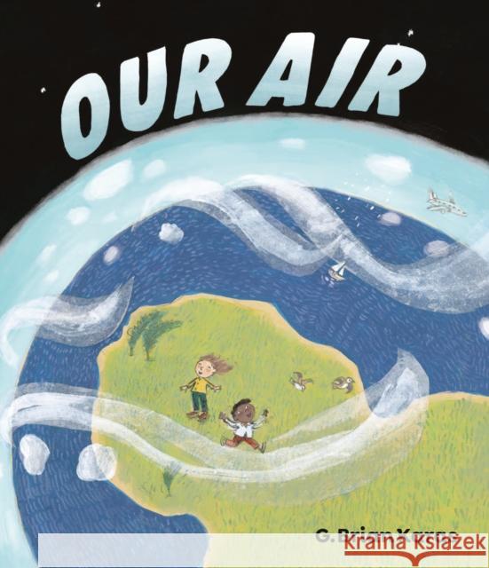 Our Air G. Brian Karas 9780593625514 Nancy Paulsen Books - książka