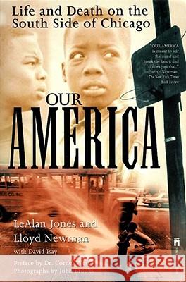 Our America LeAlan Jones David Isay Lloyd Newman 9780671004644 Pocket Books - książka