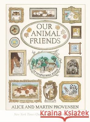 Our Animal Friends at Maple Hill Farm Alice Provensen Martin Provensen Martin Provensen 9780689844997 Aladdin Paperbacks - książka