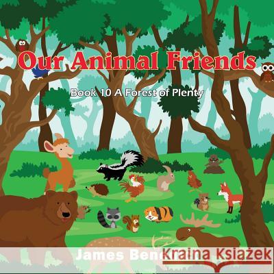 Our Animal Friends: Forest the Plenty James Benedict 9781733133050 Toplink Publishing, LLC - książka
