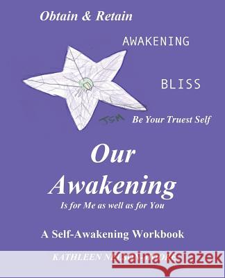 OUR AWAKENING Is for Me as well as for You Kathleen Nelson-Moore 9781628717426 Xulon Press - książka