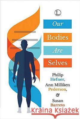 Our Bodies Are Selves Philip Hefner 9780718894221 Lutterworth Press - książka