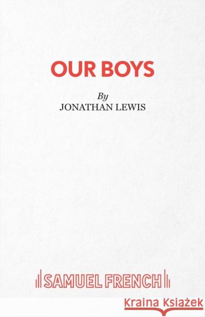 Our Boys Jonathan Lewis 9780573140099  - książka