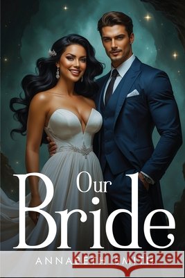 Our Bride Annabeth Smith 9781459870499 Annabeth Smith - książka