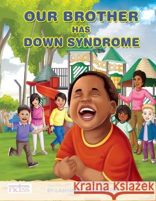Our Brother Has Down Syndrome Lashanda Stringfield   9781956292251 Susu Entertainment LLC - książka
