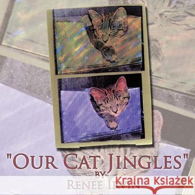 Our Cat Jingles Irvin, Renee 9781425936204 Authorhouse - książka