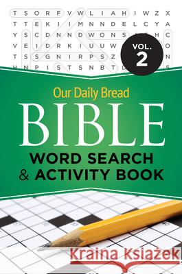 Our Daily Bread Bible Word Search & Activity Book, Volume 2 Our Daily Bread 9781640701687 Our Daily Bread Publishing - książka