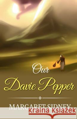 Our Davie Pepper Margaret Sidney 9788119309696 DD Sales and Distributors - książka