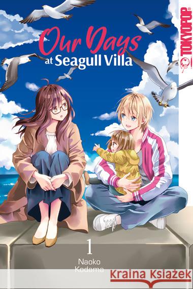 Our Days at Seagull Villa 01 Kodama, Naoko 9783842079342 Tokyopop - książka