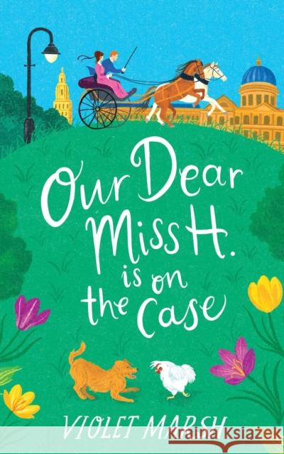Our Dear Miss H. Is on the Case Violet Marsh 9781538739631 Forever - książka