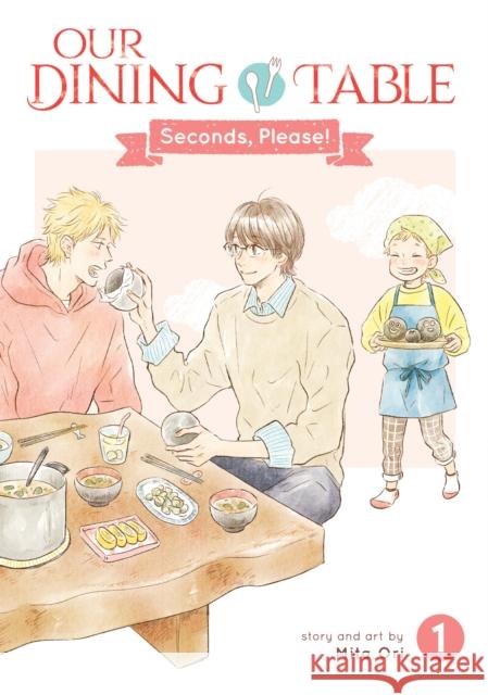 Our Dining Table: Seconds, Please! Vol. 1 Mita Ori 9798895611845 Seven Seas - książka