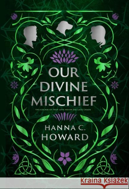 Our Divine Mischief Hanna Howard 9780310156222 HarperCollins Focus - książka