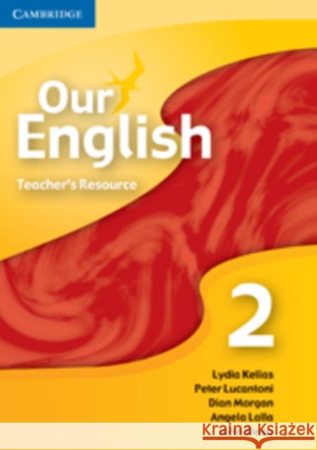 Our English 2 Teacher Resource CD-ROM : Integrated Course for the Caribbean Lydia Kellas   9780521691741 Cambridge University Press - książka