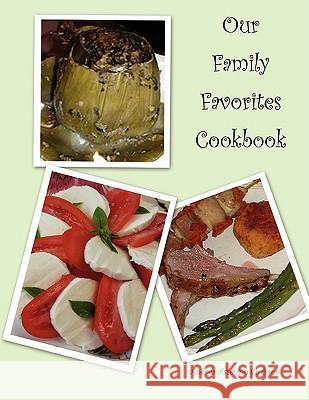 Our Family Favorites Cookbook Andrea Assenzio-Chaisson 9780615262819 Andrea Assenzio-Chaisson - książka