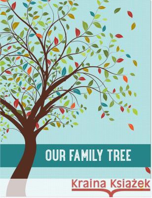 Our Family Tree Peter Pauper Press 9781441320490 Peter Pauper Press - książka