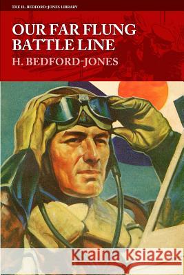 Our Far Flung Battle Line H. Bedford-Jones 9781618272065 Altus Press - książka