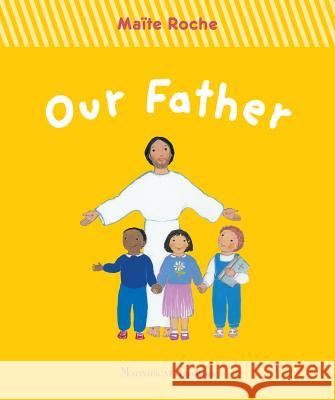 Our Father Maite Roche 9781621640646 Magnificat - książka