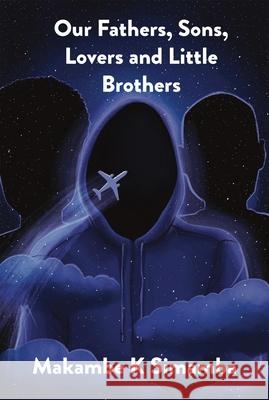 Our Fathers, Sons, Lovers and Little Brothers  9780369102423 Playwrights Canada Press - książka