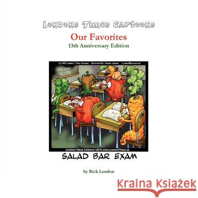 Our Favorites 13th Anniversary Edition Rick London 9780615412115 Rick London - książka