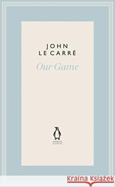 Our Game John le Carre   9780241337226 Penguin Classics - książka