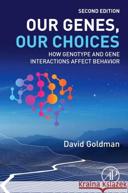 Our Genes, Our Choices David (Clinical Director and Chief of the Laboratory of Neurogenetics, Office of the Clinical Director, Laboratory of Ne 9780443221613 Elsevier Science Publishing Co Inc - książka