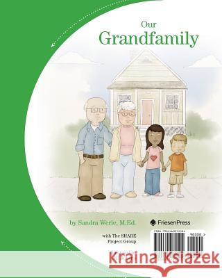 Our Grandfamily: A Flip-Sided Book About Grandchildren Being Raised By Grandparents Werle, Sandra 9781460275504 FriesenPress - książka