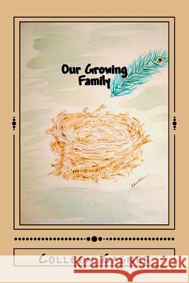 Our Growing Family Colleen A. Casner 9781983820564 Createspace Independent Publishing Platform - książka