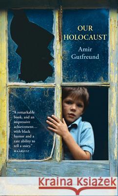 Our Holocaust Amir Gutfreund Jessica Cohen 9781611091205 Amazon Publishing - książka