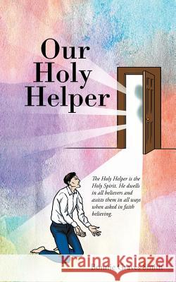 Our Holy Helper Bonnie Graves Smith 9781973649540 WestBow Press - książka